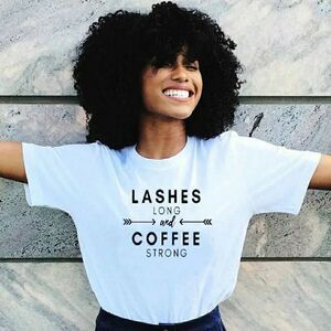 Lashes Long Coffee Strong ♡ Tee Shirt